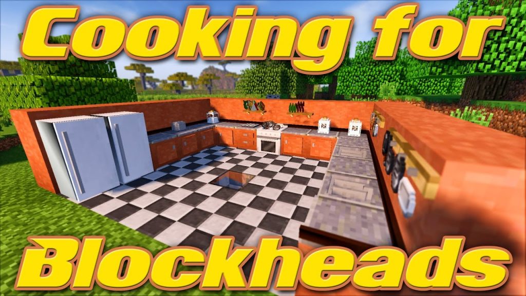 Cooking For Blockheads Mod 1 18 2, How To Make A Kitchen Counter In Minecraft Mrcrayfish