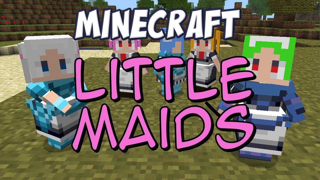 By fame settlement LittleMaidMob Mod 1.12.2, 1.7.10 (Maid NPCs to the Rescue) - 9Minecraft.Net