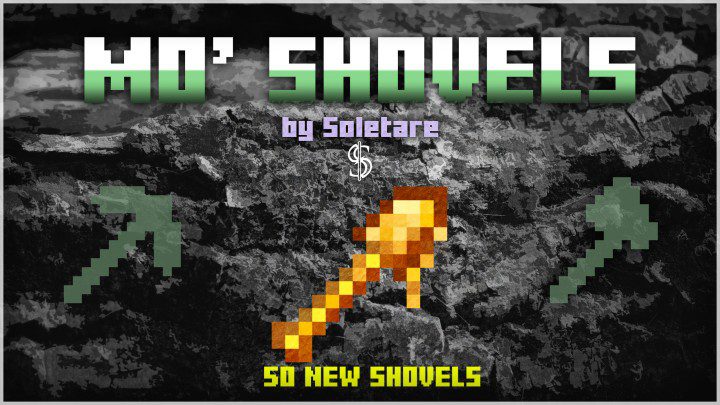 Mo’ Shovels Mod 1