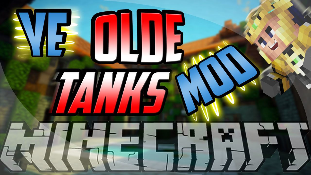 Ye Olde Tanks Mod