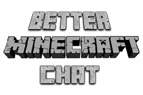 Better Minecraft Chat Mod