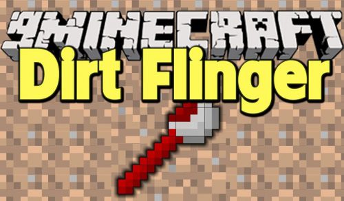 Dirt Flinger Mod