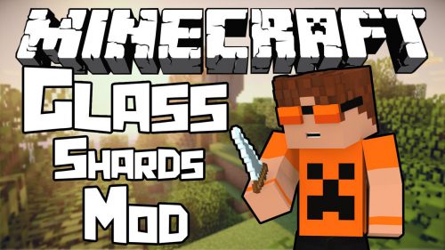 Glass Shards Mod