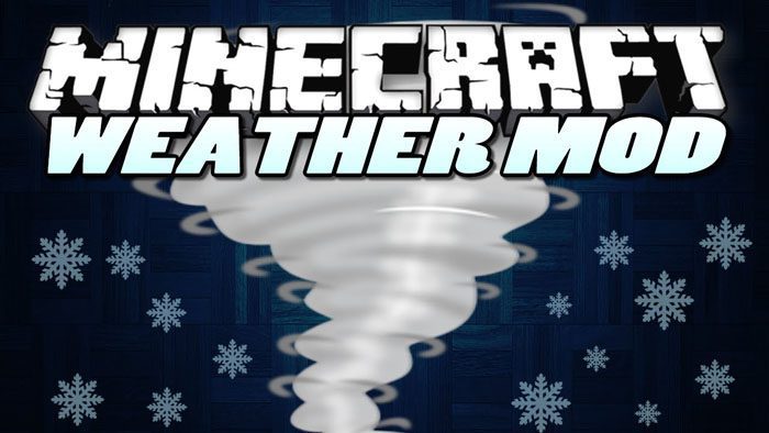 Weather, Storms & Tornadoes Mod