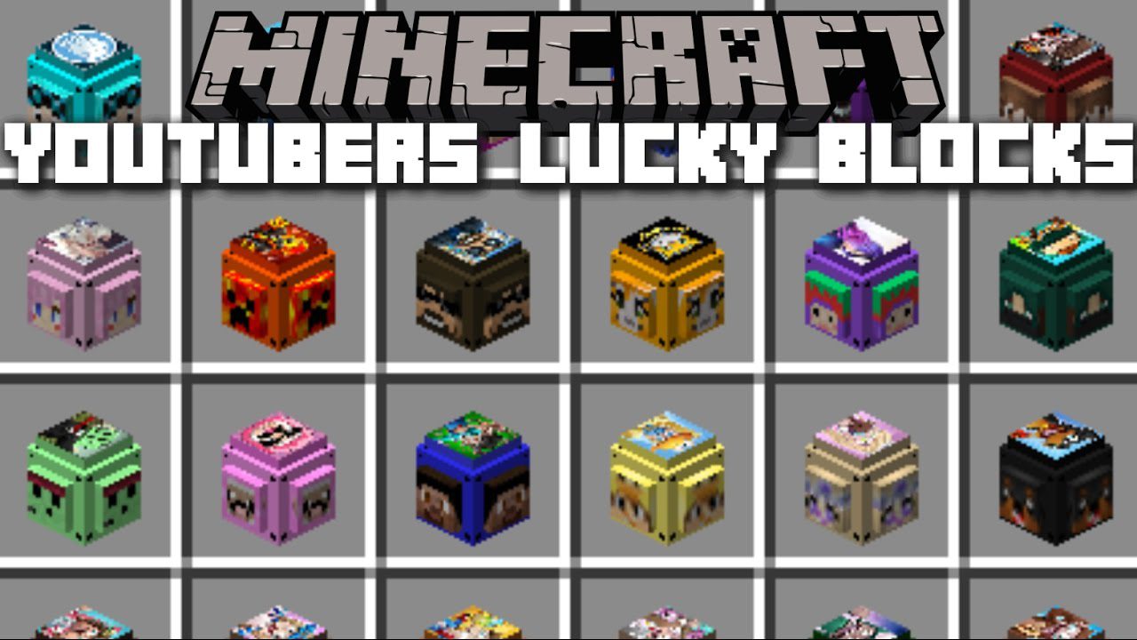 Youtuber’s Lucky Blocks Mod