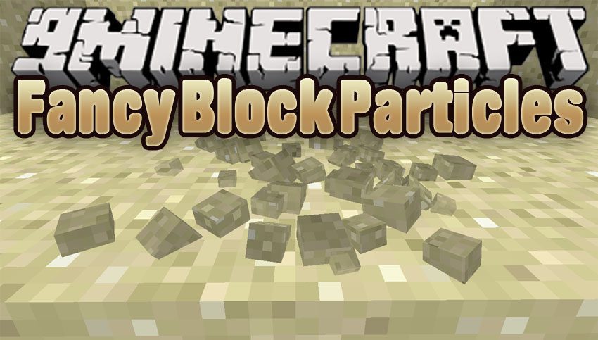 Fancy Block Particles Mod