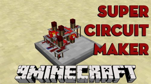 Super Circuit Maker Mod