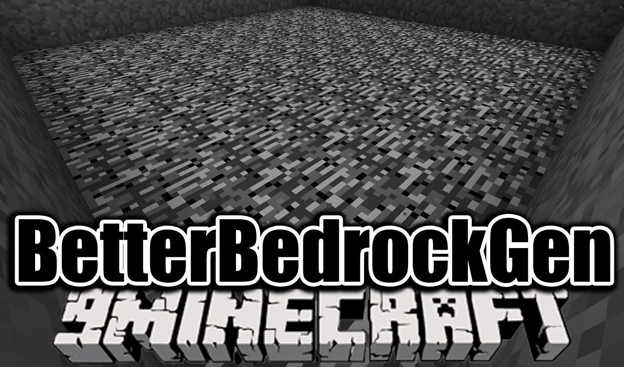 BetterBedrockGen Mod