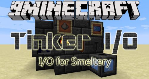 Tinker IO Mod