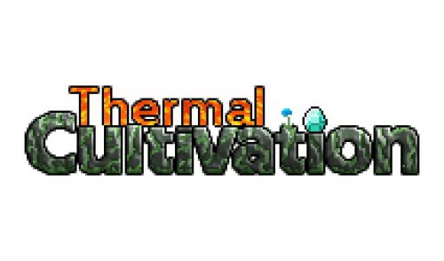 Thermal Cultivation Mod