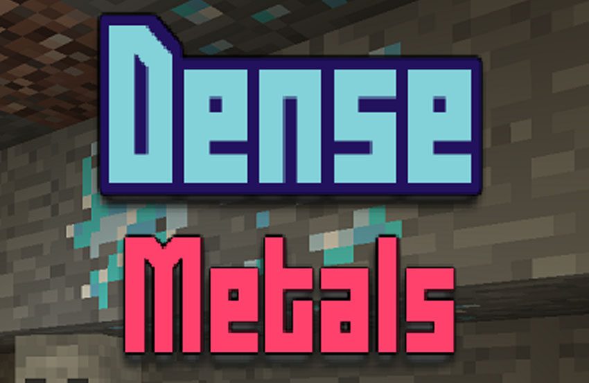 Dense Metals Mod