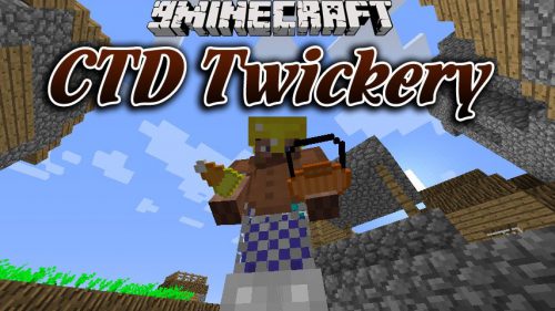 CTD Twickery Mod