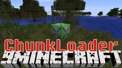 Chunkloader Mod