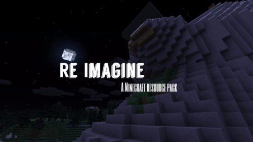 Re-Imagine Resource Pack