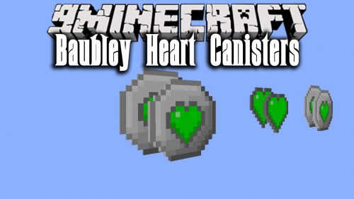 Baubley Heart Canisters Mod