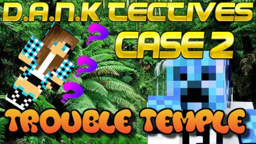 DANK-Tectives Season 2 Case 2 Map Thumbnail