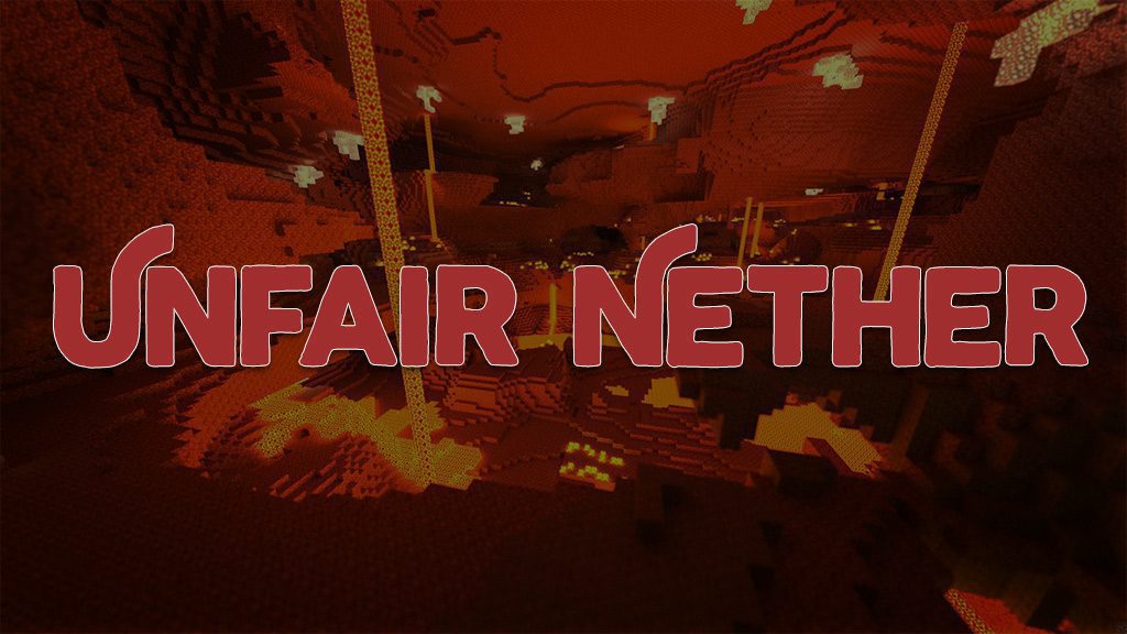 Unfair Nether Map Thumbnail