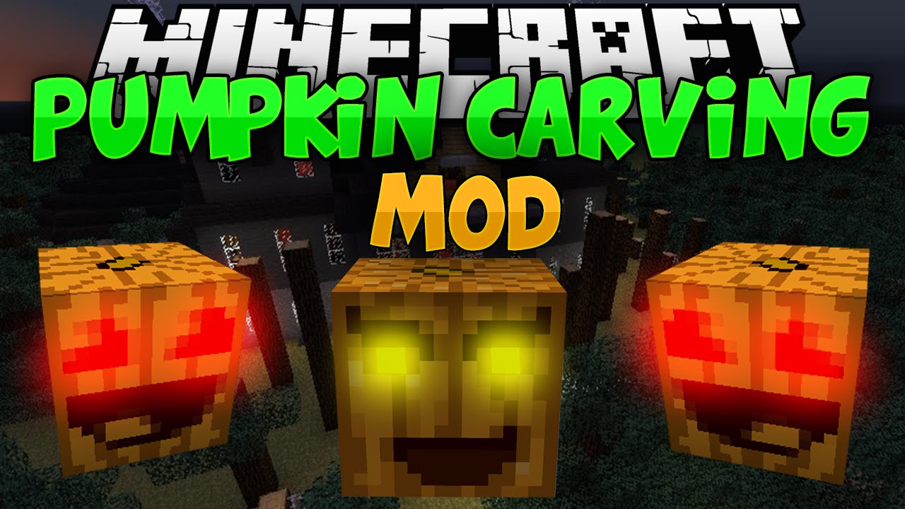Pumpkin Carving Mod