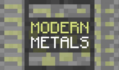 Modern Metals Mod
