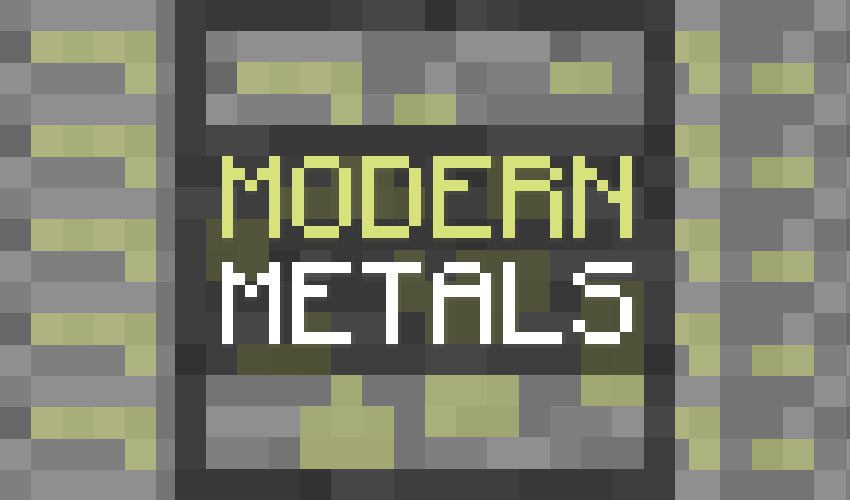 Modern Metals Mod