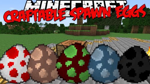 Craftable Spawn Eggs Mod