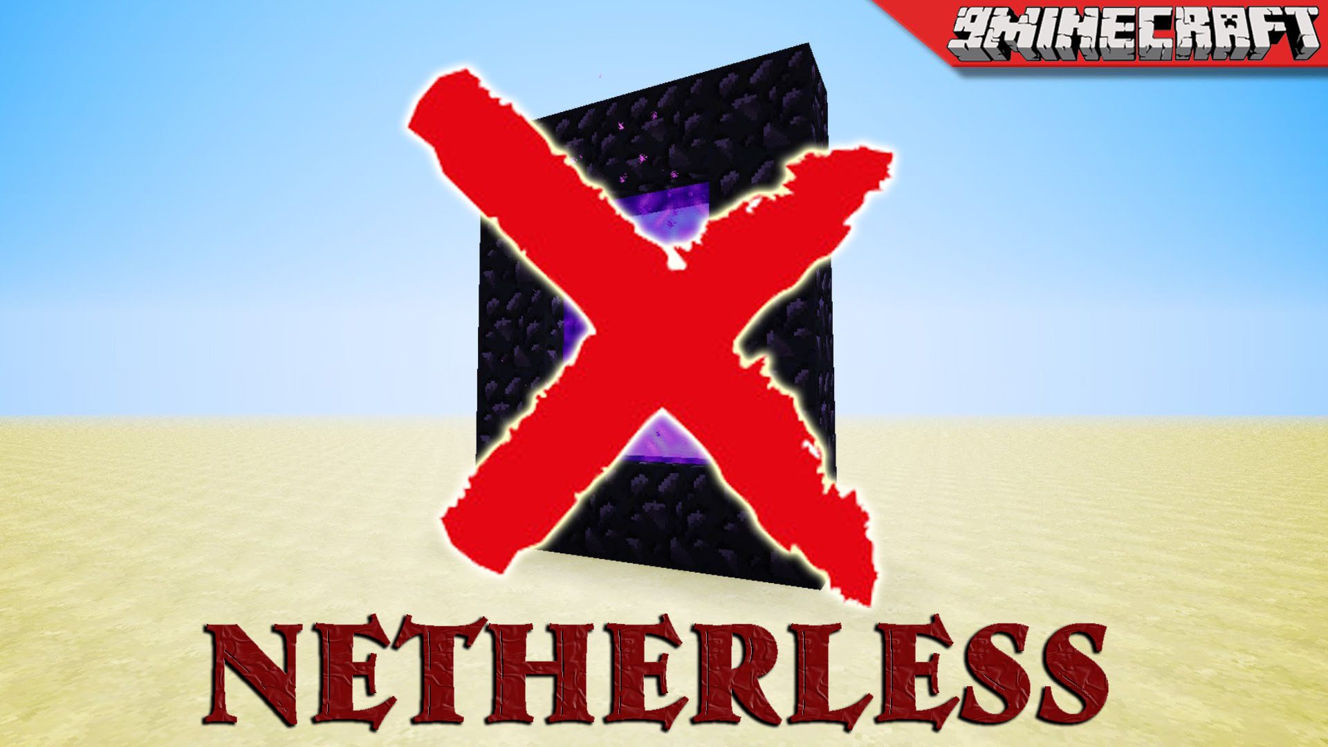 Netherless Mod