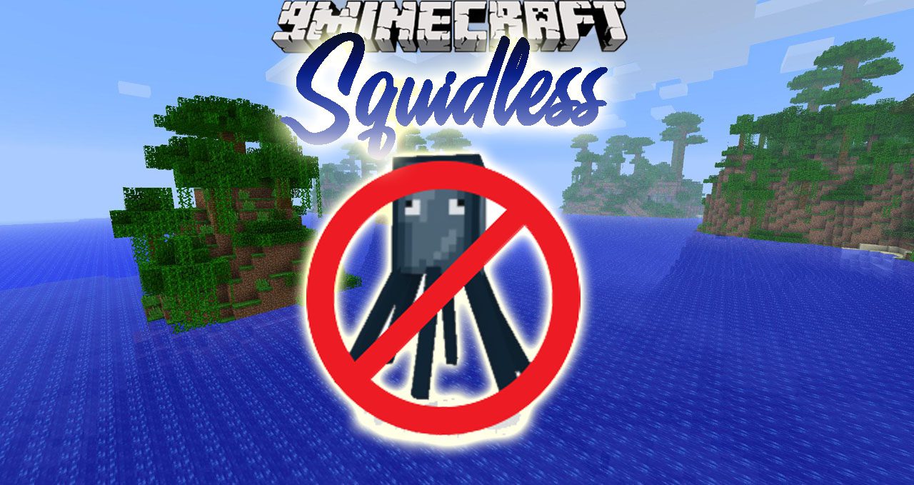 Squidless Mod