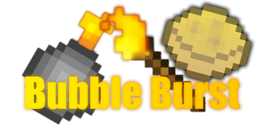 Bubble Burst Mod