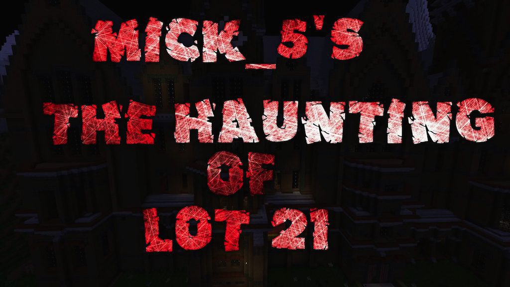 The Haunting of Lot 21 Map Thumbnail