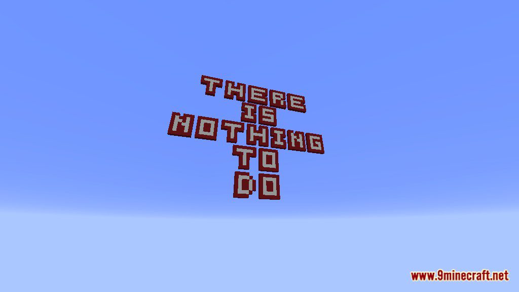There is nothing to do Map Screenshots 3