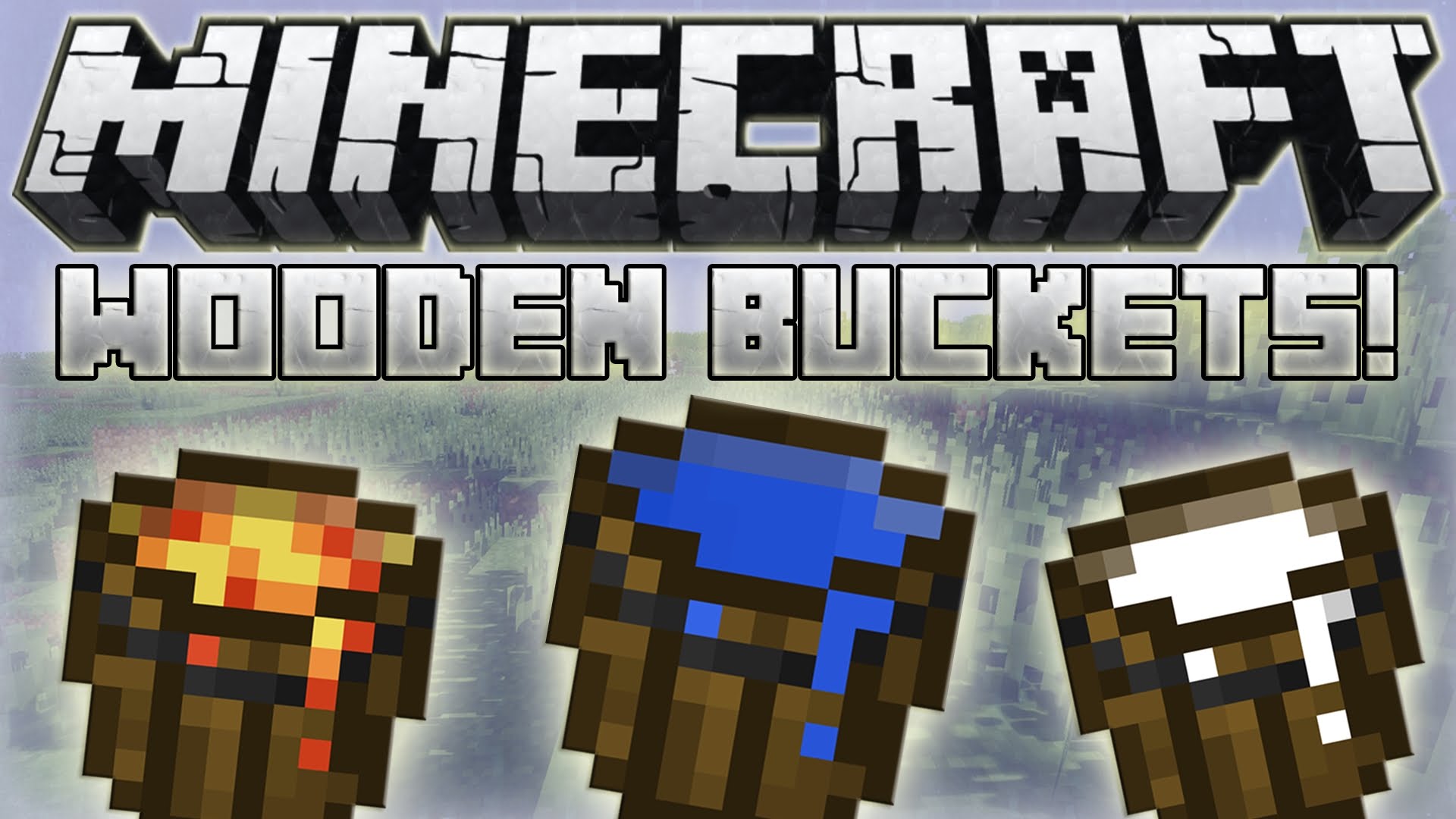 Wooden Buckets Mod