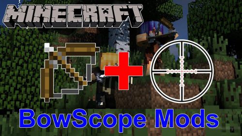 BowScope Mod