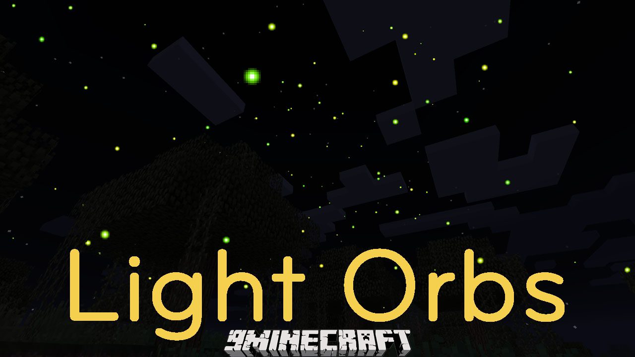 LightOrbs Mod