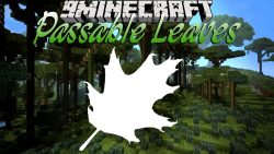 Passable Leaves Mod