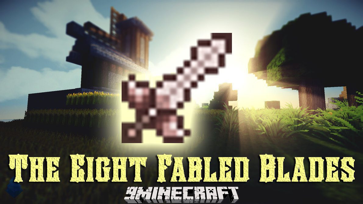 The Eight Fabled Blades Mod