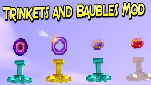 Trinkets and Baubles Mod