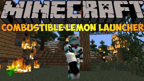 Combustible Lemon Launcher Mod