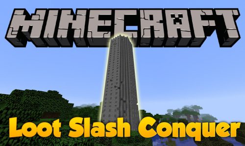 Loot Slash Conquer Mod