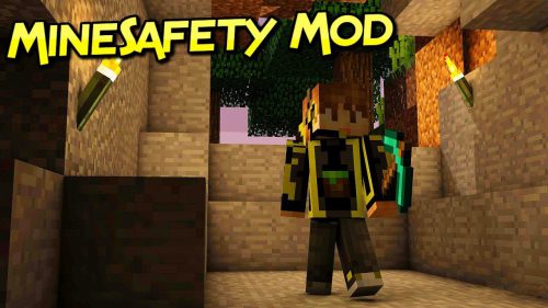 MineSafety Mod