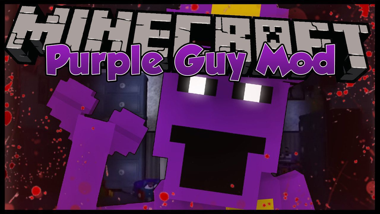 Purple Guy Mod