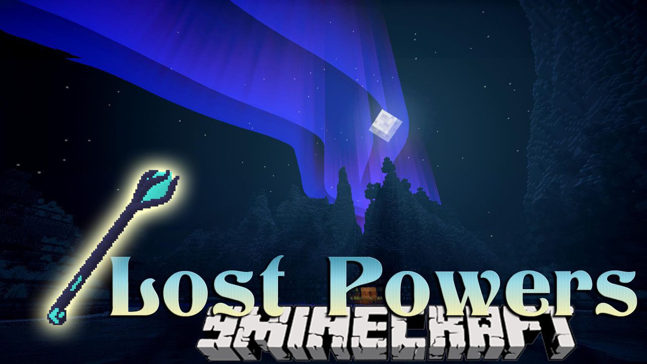 Lost powers restored unlocking a new skill. Сервера с посохами в майнкрафт. Power Mod.