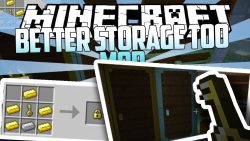 Better Storage Too Mod