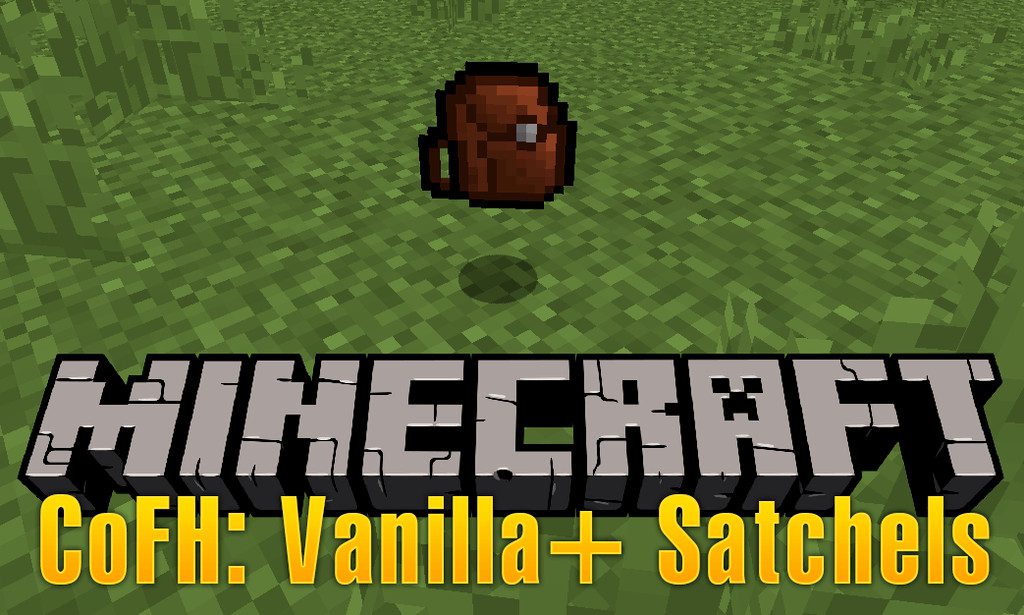 CoFH Vanilla+ Satchels mod for minecraft logo