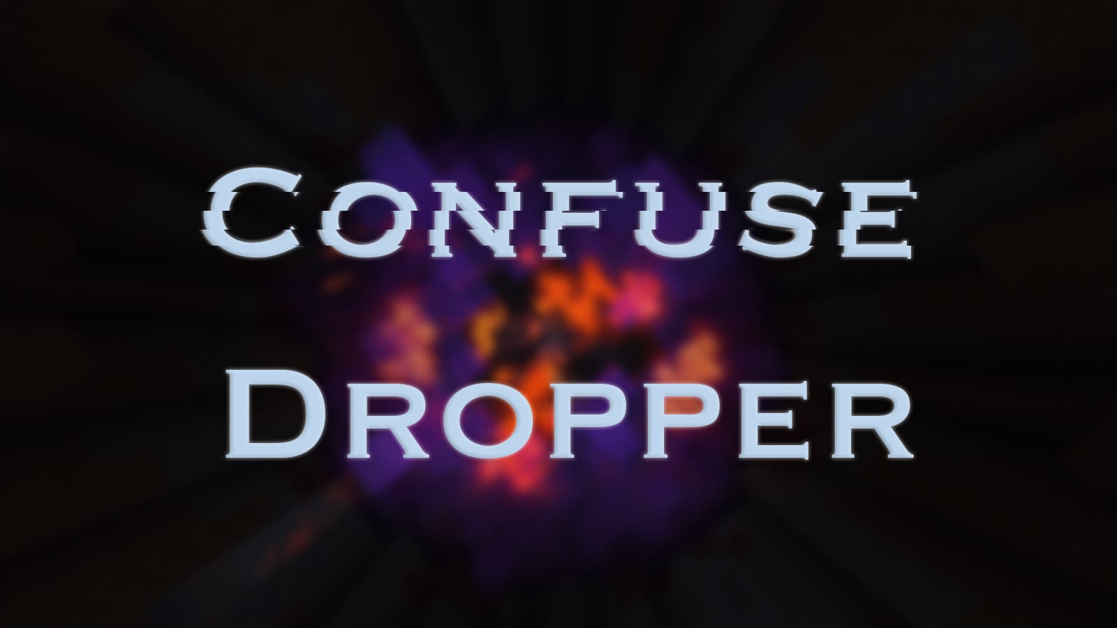 Confuse Dropper Map Thumbnail