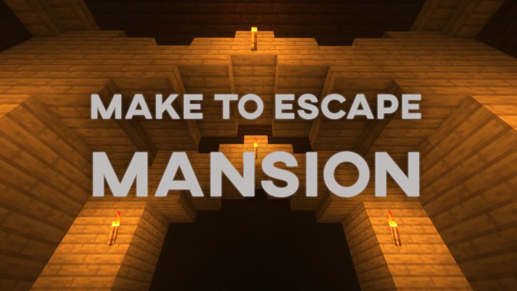Make To Escape – Mansion Map Thumbnail