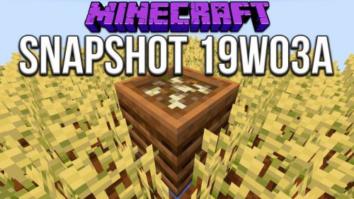 Minecraft 1.14 Snapshot 19w03a