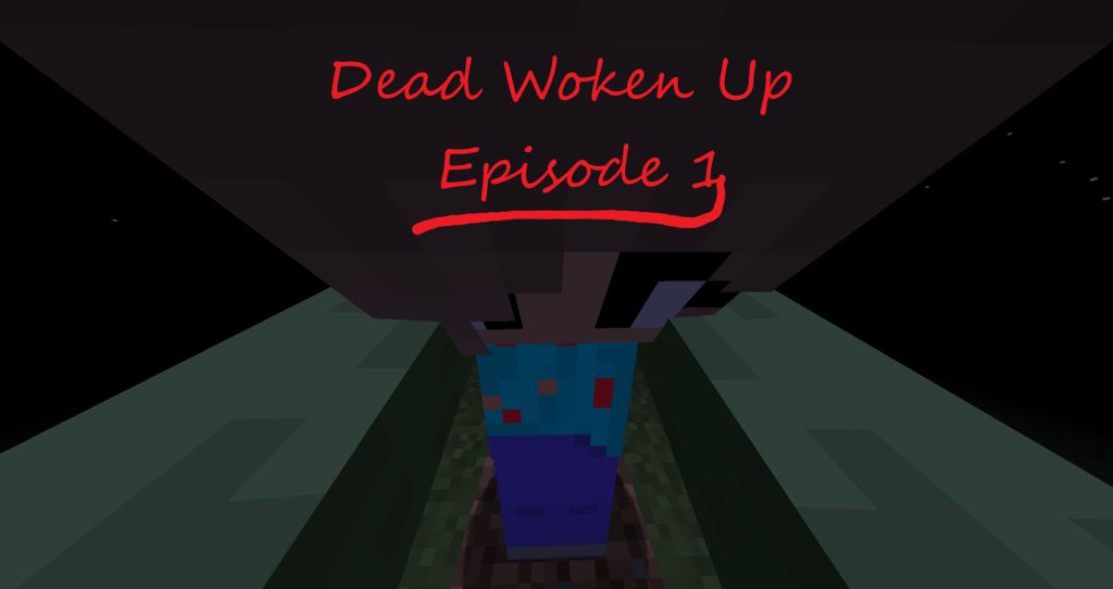 Dead Woken Up Episode 1 Map Thumbnail