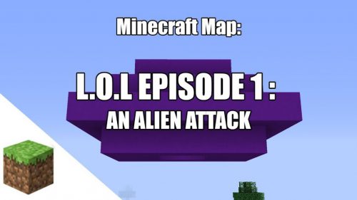 L.O.L Episode 1 An Alien Attack Map Thumbnail