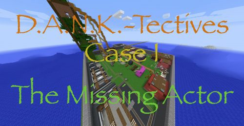 DANK-Tectives Case 1: The Missing Actor Map Thumbnail
