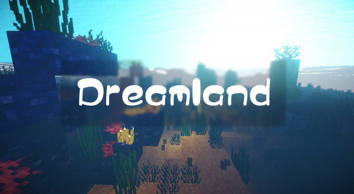 Dreamland Resource Pack (1.14.4, 1.13.2) – Texture Pack